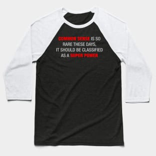 Common Sense Baseball T-Shirt